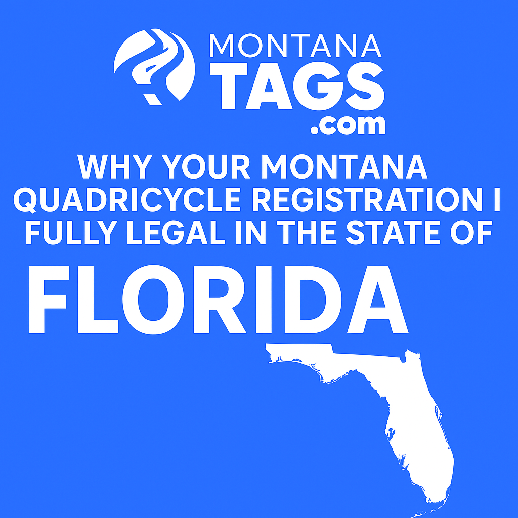 ✅Your Montana Registration Is Fully Legal in Florida & Why