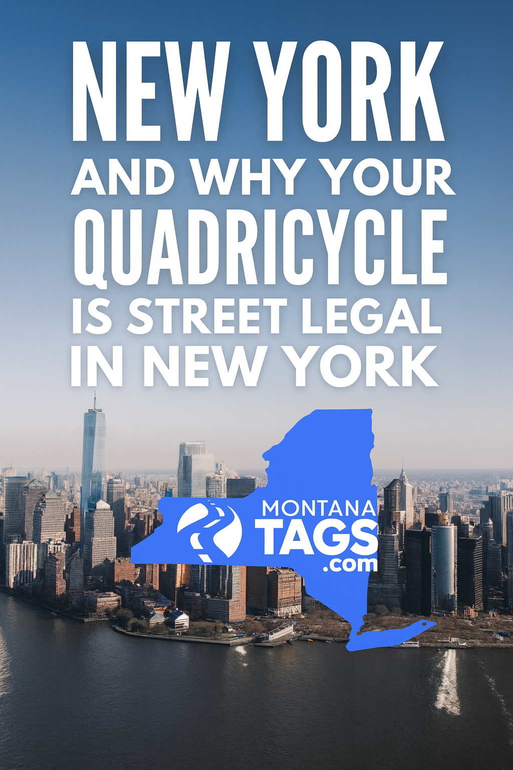 NEW YORK & Why Your Montana Quadricycle is STREET LEGAL